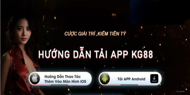 Hướng Dẫn Tải App KG88