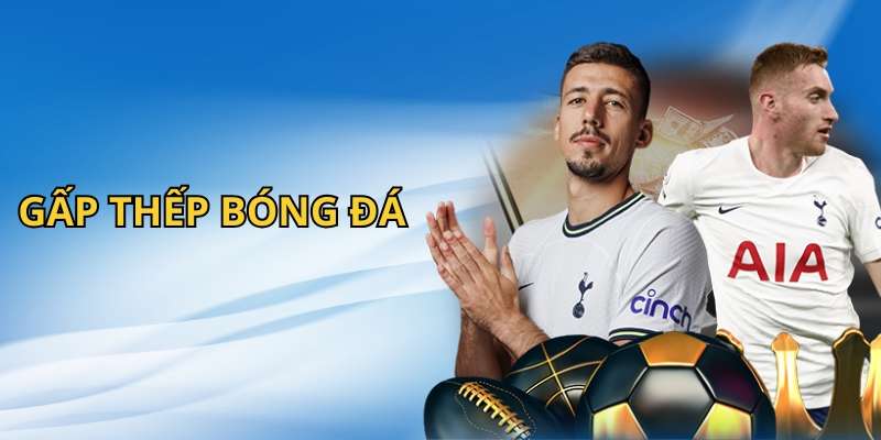 Gấp Thếp Bóng Đá 77Bet: Tăng Tỷ Lệ Thắng Lớn Trong Tầm Tay 1 Gấp Thếp Bóng Đá 77Bet: Tăng Tỷ Lệ Thắng Lớn Trong Tầm Tay