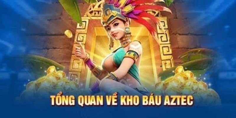 Kho Báu AZTEC: Khám Phá Bí Ẩn Thế Giới Cổ Đại Cùng 77Bet 2 Sơ lược về trò tiêu khiển cực hot