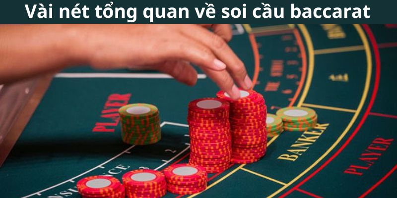 Công Thức Soi Cầu Baccarat Siêu Chuẩn Tại Địa Chỉ 77Bet 2 Đôi nét về soi cầu Baccarat là gì