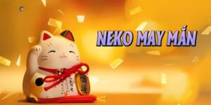 Hướng Dẫn Cách Chơi Neko May Mắn Thắng Lớn Cho Người Mới