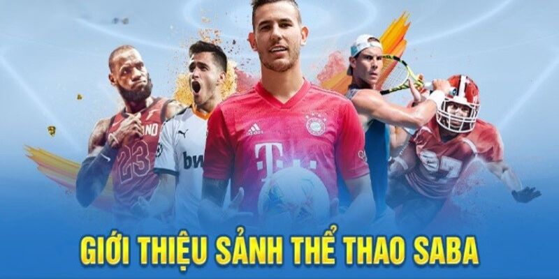 SABA Sports 77Bet - Thế Giới Thể Thao Sôi Động Trong Tay Bạn 2 Giới thiệu đến bạn đọc SABA Sports 77Bet